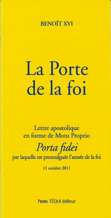 La Porte de la foi - Porta fidei