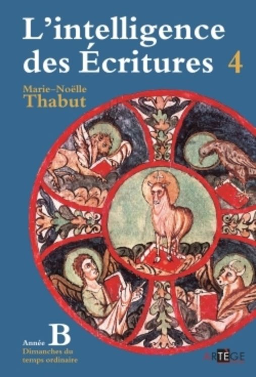 L´intelligence des Ecritures - Tome 4 (nouvelle édition)