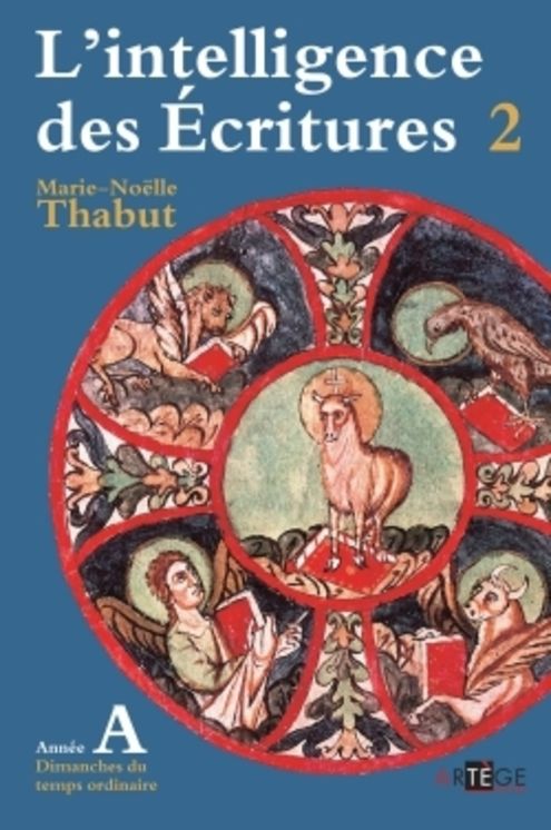 L´intelligence des Ecritures - Tome 2 (nouvelle édition)