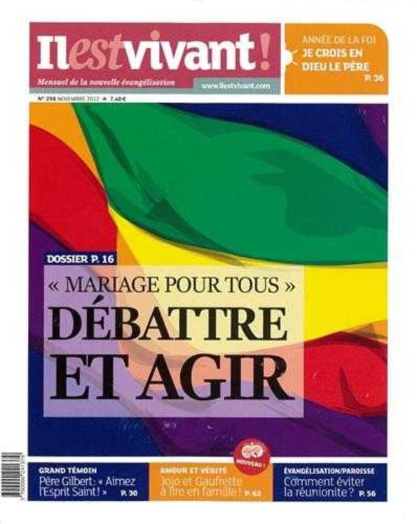 N°298 - Il est vivant - Novembre 2012 - "Mariage pour tous" Débattre et Agir