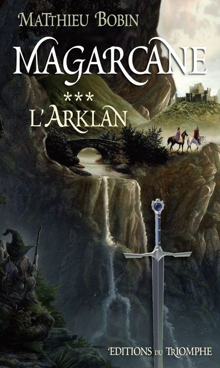 Magarcane Tome 3 - L'Arklan