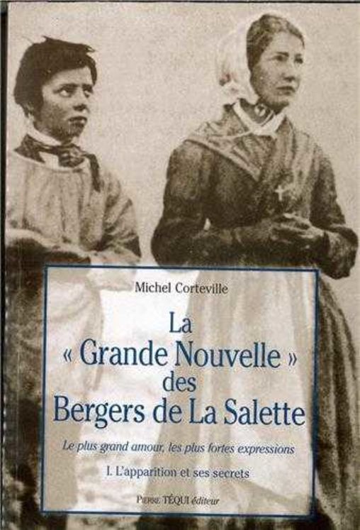 La grande nouvelle des bergers de La Salette - Tome 1