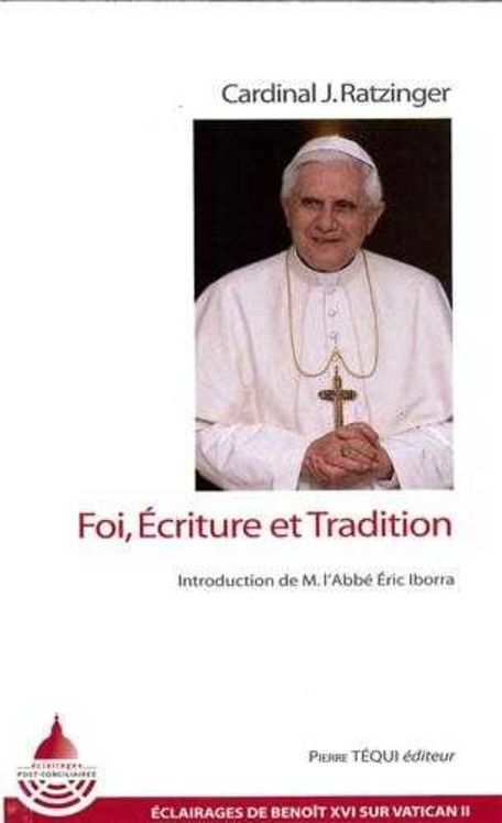 Foi, Ecriture et Tradition