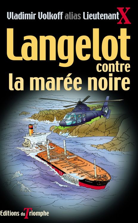 Langelot Tome 35 - Langelot contre la marée noire