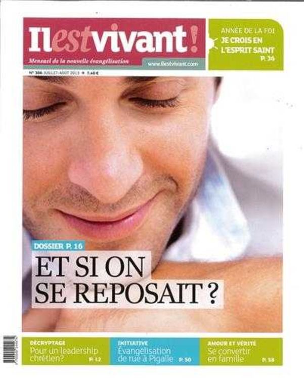 N°306 - Il est vivant - Juillet / Août 2013 - Et si on se reposait ?