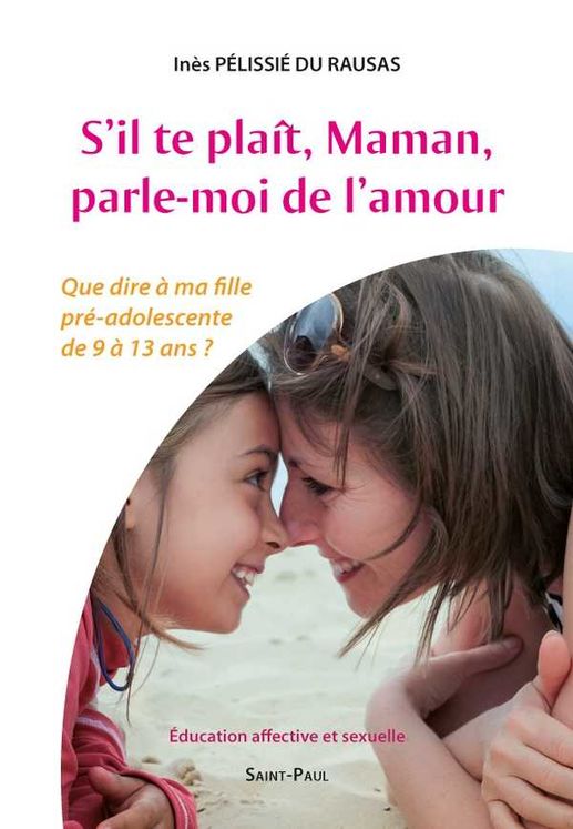 S´il te plaît, Maman, parle-moi de l´amour