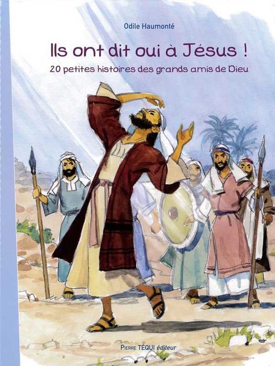 Ils ont dit oui à Jésus