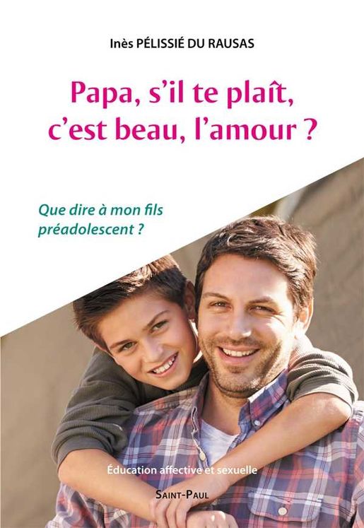 Papa, s´il-te-plaît, c´est beau, l´amour?