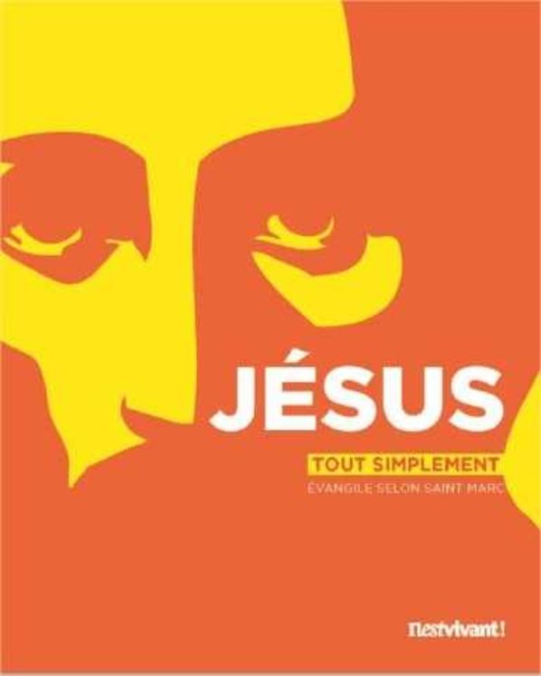 N°320 - Il est vivant Nouvelle formule - Novembre Décembre 2014 - Jésus tout simplement