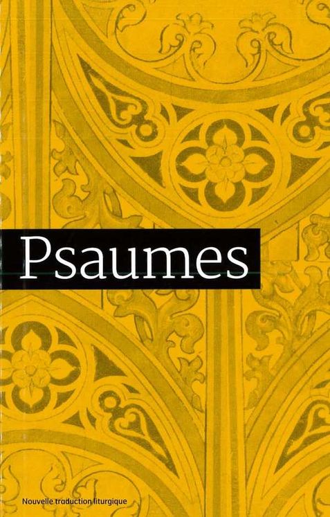 Psaumes  Traduction officielle liturgique