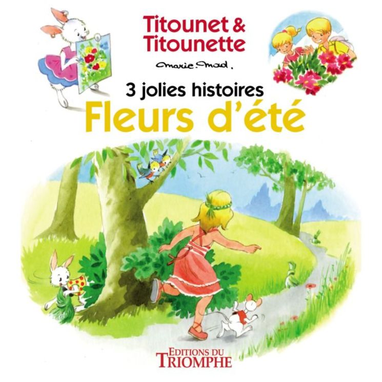 3 jolies histoires Fleurs d´été - de Titounet et Titounette - 4