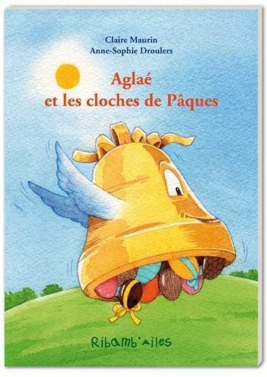 Aglaé et les cloches de Pâques