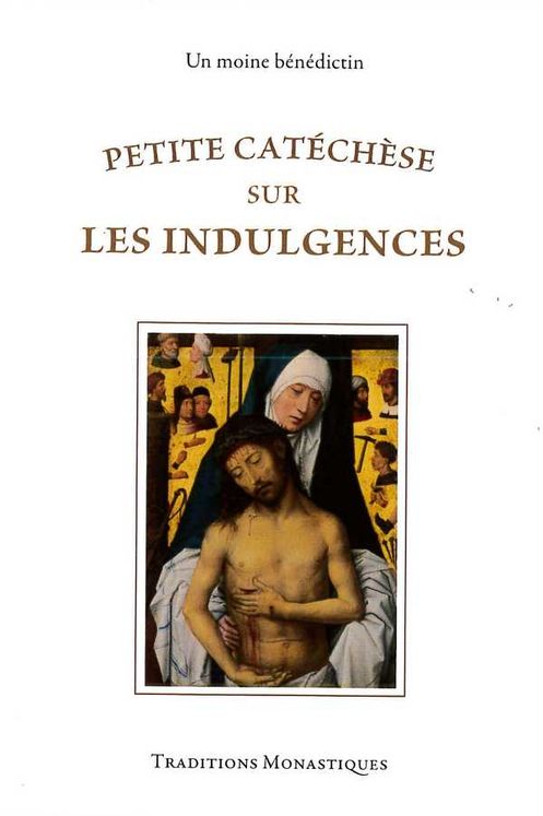 Petite catéchèse sur les indulgences