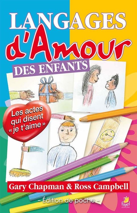 Langages d´amour des enfants - Edition de poche