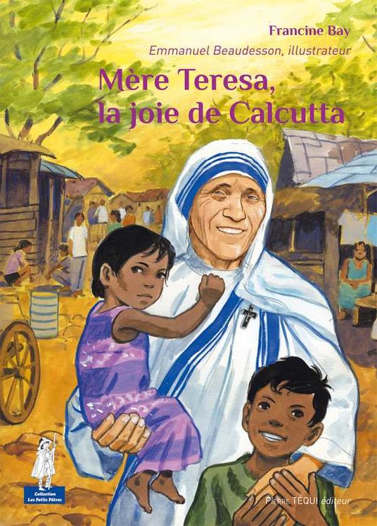 Mère Teresa, la joie de Calcutta - Petits pâtres