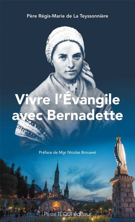 Vivre l´Évangile avec Bernadette