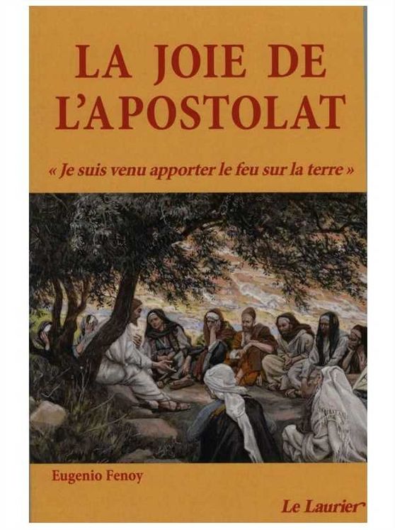 La joie de l´apostolat