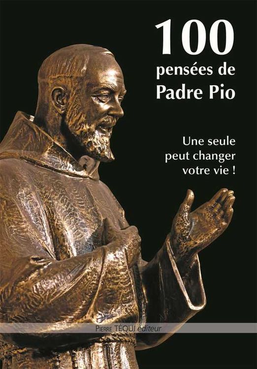 100 pensées de Padre Pio