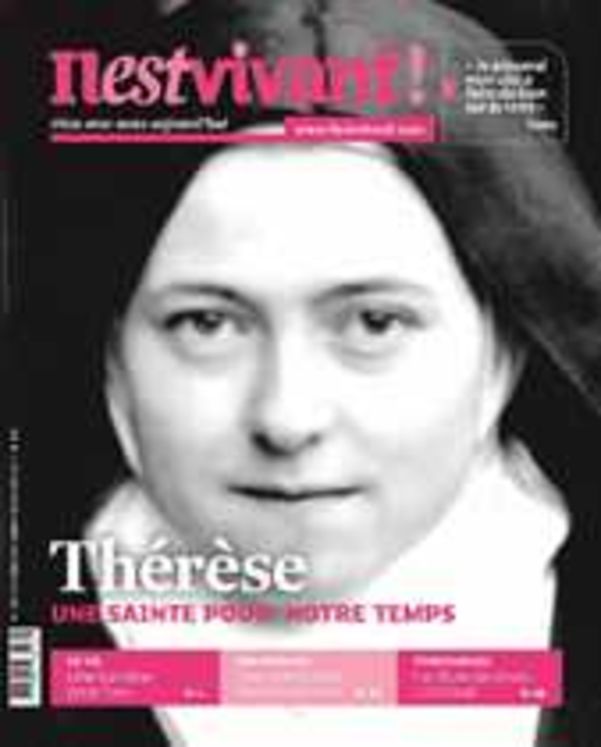 N°337 - Il est Vivant Octobre/novembre/décembre 2017 - Thérèse une sainte pour notre temps