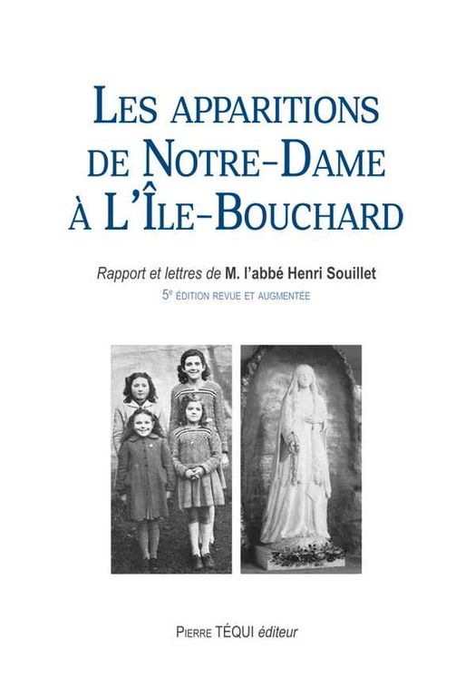 Les apparitions de Notre-Dame à L´Île-Bouchard