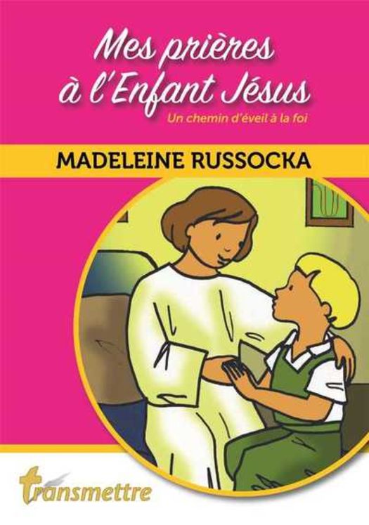 Mes prières à l'Enfant Jésus