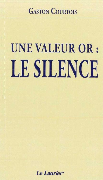 Une valeur or : Le silence