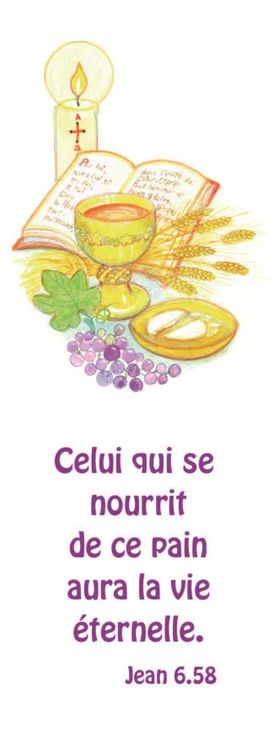 LOT DE 20 - Signet Celui qui se nourrit de ce pain aura la vie éternelle. Jn 6, 58  Maïté Roche