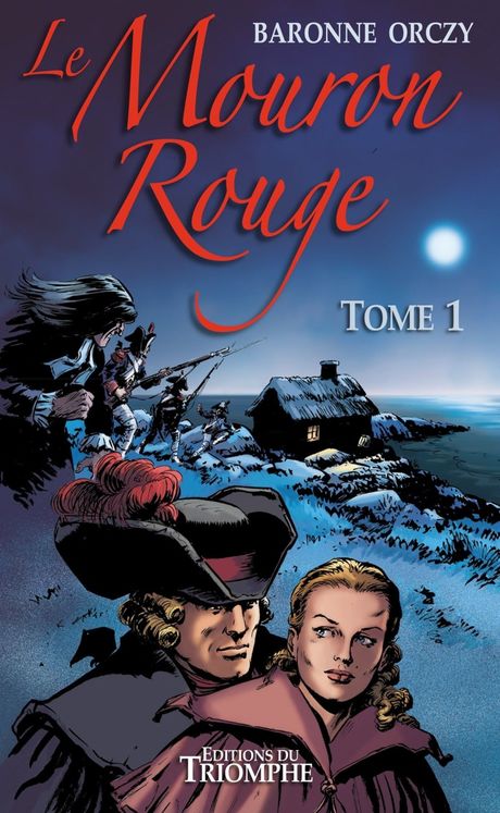 Le Mouron Rouge - Tome 1