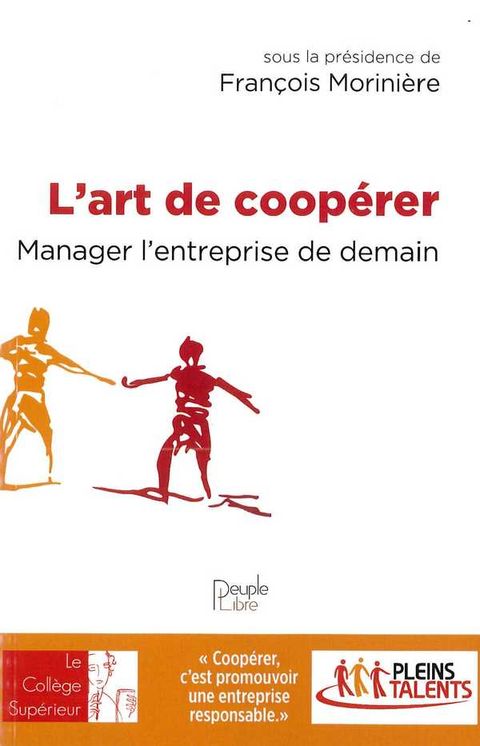 L´Art de coopérer, manager l'entreprise de demain