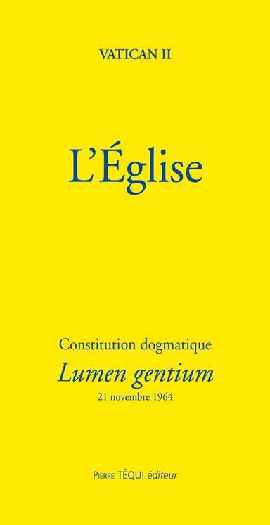 L´Église - Constitution dogmatique Lumen Gentium