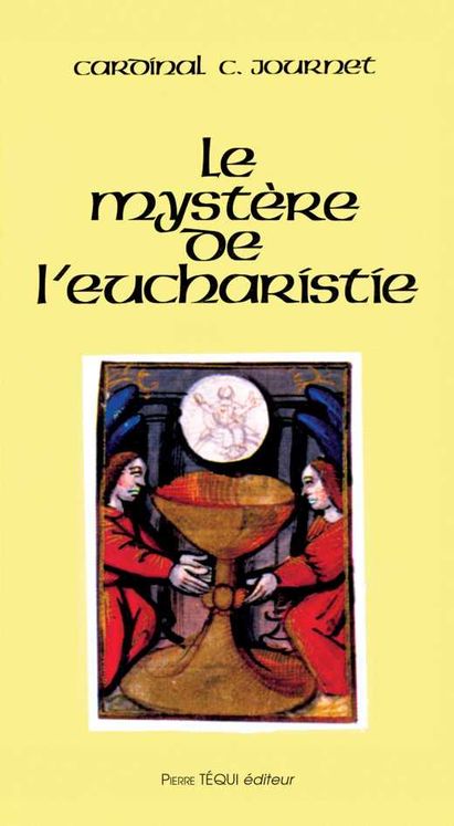 Le mystère de l´Eucharistie