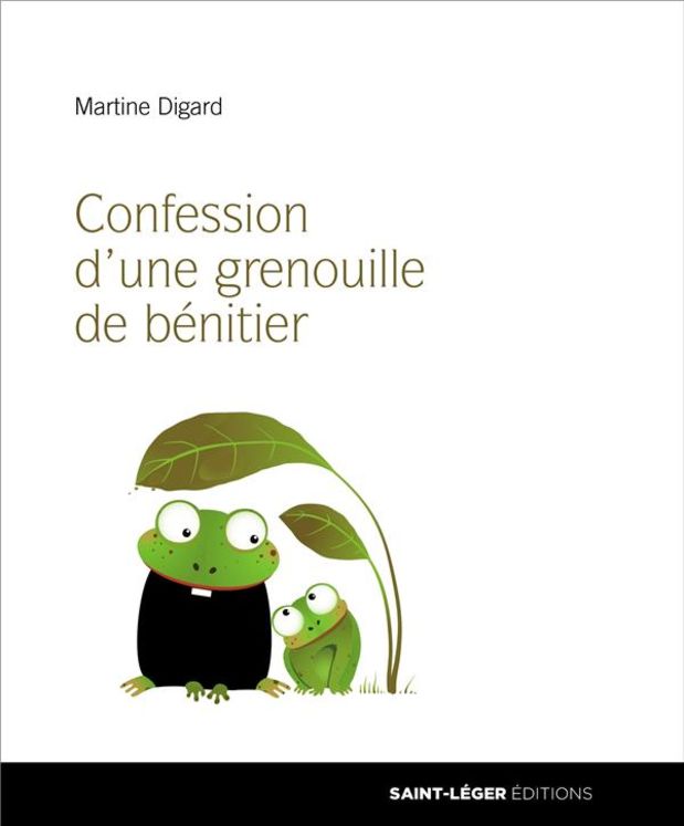 Confession d´une grenouille de bénitier