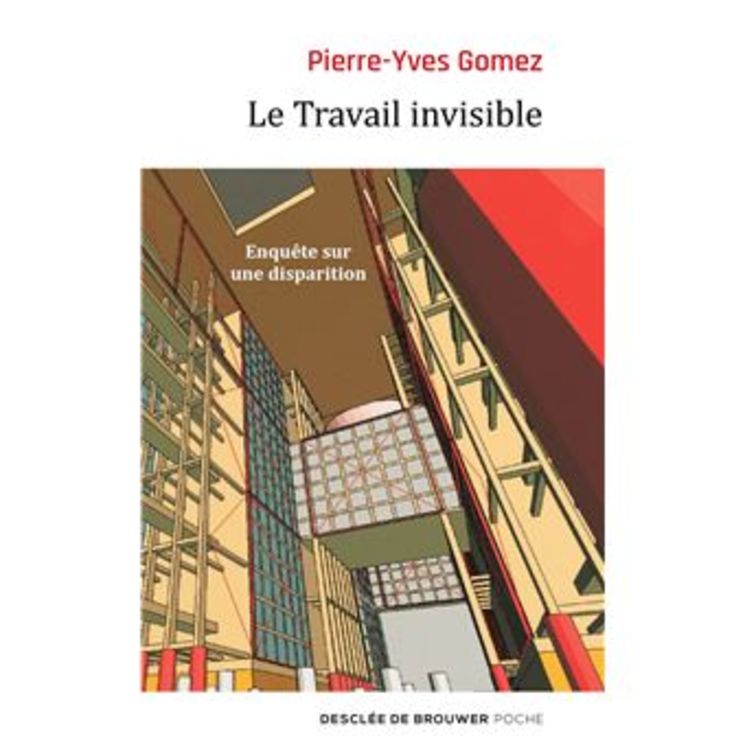 Le travail invisible - enquete sur une disparition