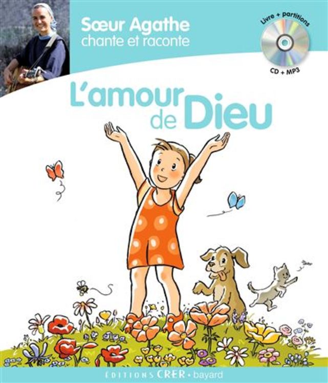 Soeur Agathe chante et raconte l´amour de Dieu