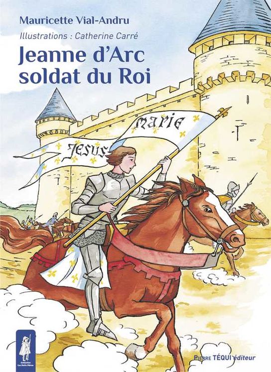 Jeanne d´Arc, soldat du Roi