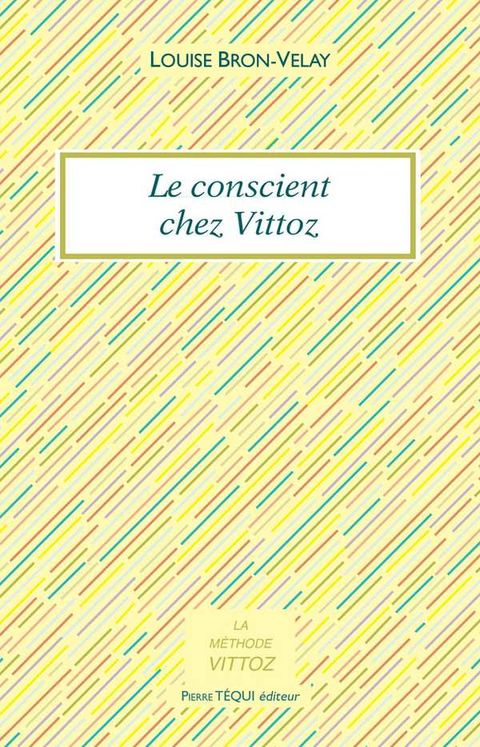 Le conscient chez Vittoz