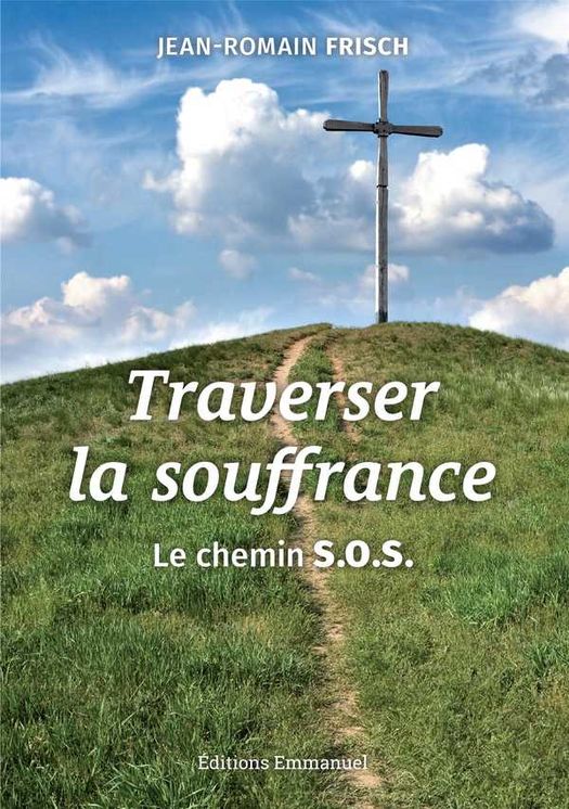 Traverser la souffrance