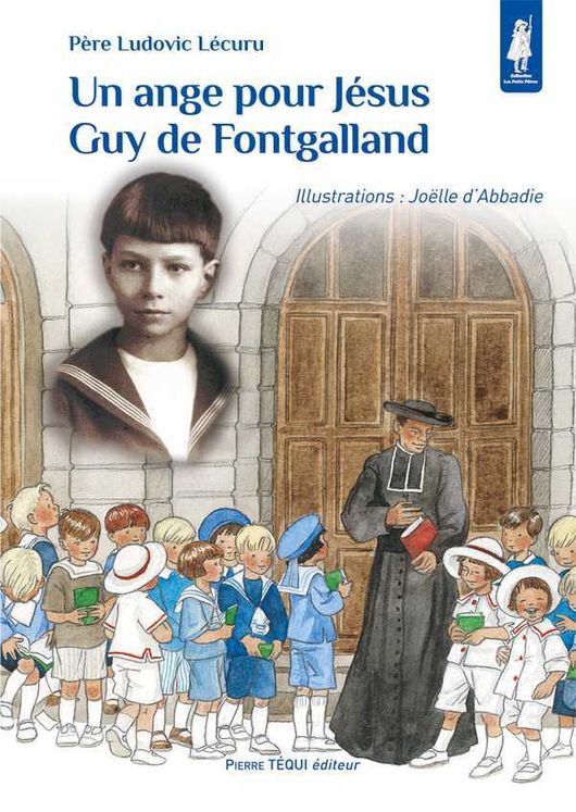 Un ange pour Jésus, Guy de Fontgalland - Petits pâtres