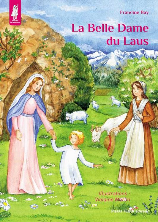 La Belle Dame du Laus - Petits Pâtres