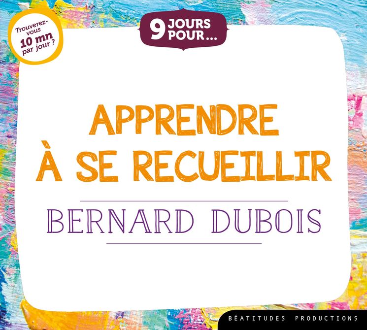 9 jours pour… Apprendre à se recueillir – Livre audio