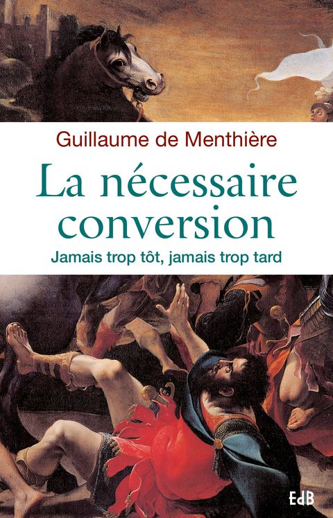 La nécessaire conversion