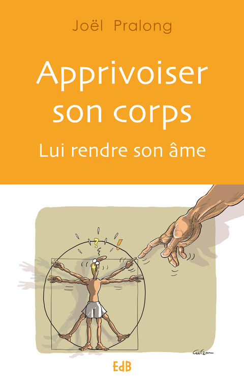 Apprivoiser son corps