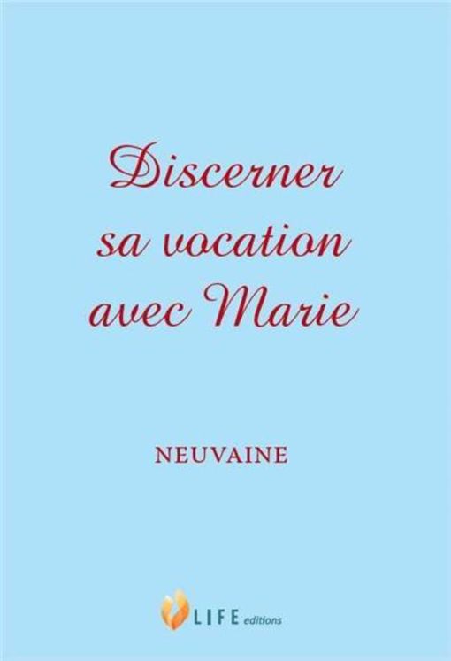 Discerner sa vocation avec Marie