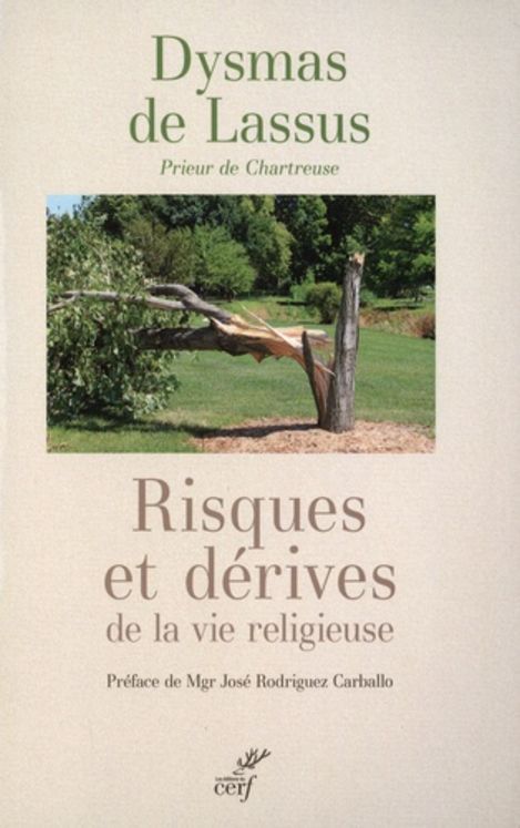 Risques et derives de la vie religieuse