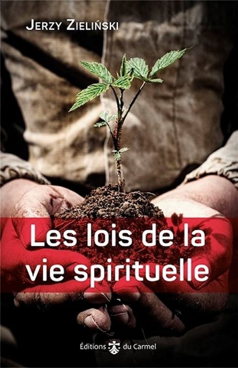 Les lois de la vie spirituelle - Vives Flammes