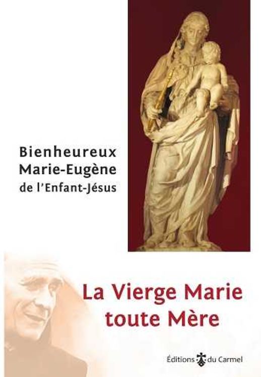 La Vierge Marie toute Mère