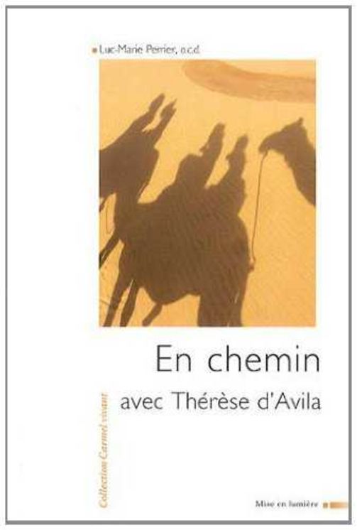 En chemin avec Thérèse d´Avila