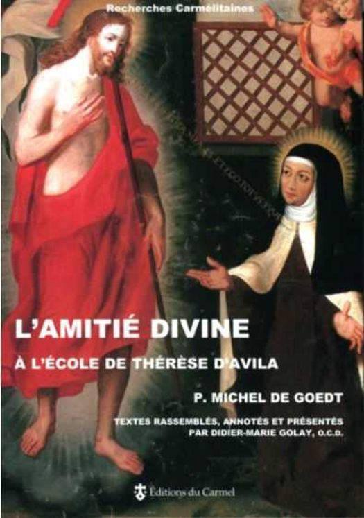 L´amitié divine à l´école de Thérèse d´Avila