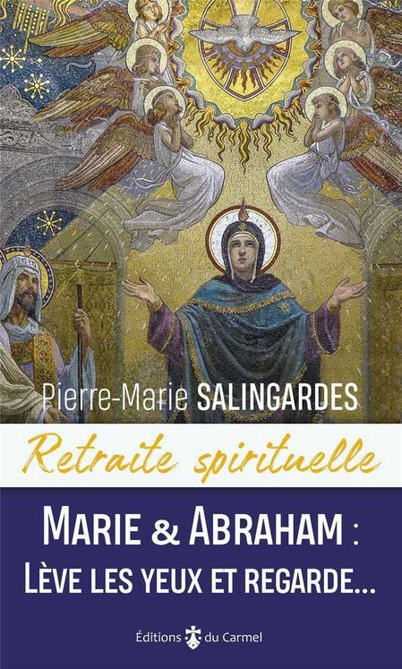 Retraite spirituelle - Marie et Abraham