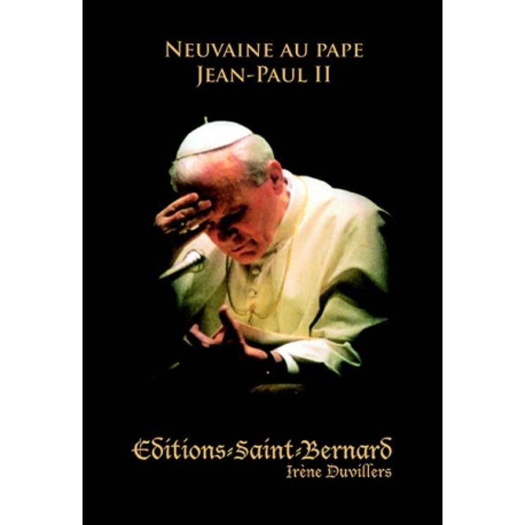 Prières Neuvaine au pape Jean-Paul II